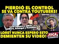 INCREÍBLE PERO CIERTO! LORET CULPA A AMLO Y YOUTUBERS DE SUS MONTAJES FRENTE A JUEZ! ELLOS LO HABLAN