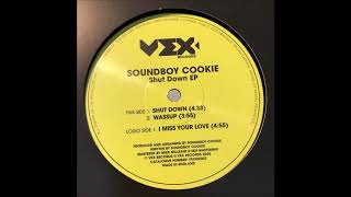 Soundboy Cookie - I Miss Your Love