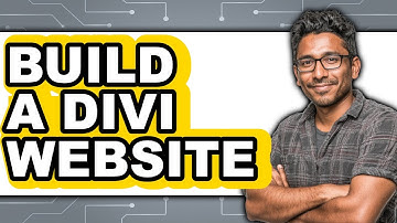 How to Build a Divi Website 2025 - Full Guide