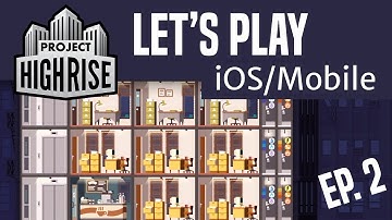 Project Highrise - iOS / Mobile Let