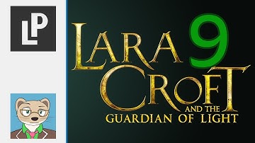 No bugs at all — Lara Croft and the Guardian of Light with Yahweasel — Part 9