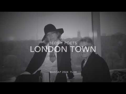 Bedsit Poets - London Town (Official Music Video)