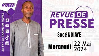 Revue de presse sur 2ATV du Mercredi 22 Mai 2024