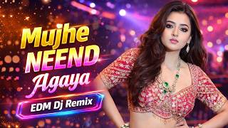 Mujhe Neend Agaya  Dj Remix  Hard Bass   Remix  Song  Bollywood Dj Hindi Song Remix  Dj