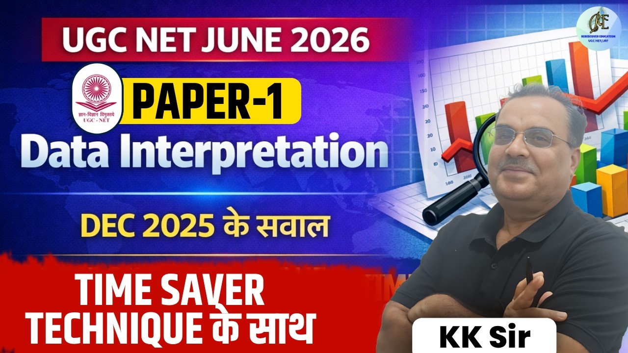 UGC NET June 2026 | Data Interpretation | Dec 2025 Questions with Time Saver Tricks | KK Sir