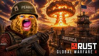 PEANUT Ended the World With TWO NUKES | RUST: GLOBAL WARFARE