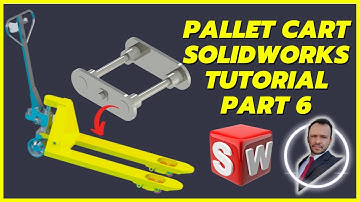 SolidWorks Tutorials - Pallet Cart - Part 6