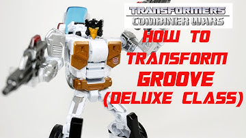 How to transform GROOVE Deluxe Class Transformers combiner wars transformation instructions