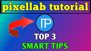 pixel lab tutorial | top 3 smart tips | how to use Pixellab | hindi | Pixellab use kaise karen | screenshot 5