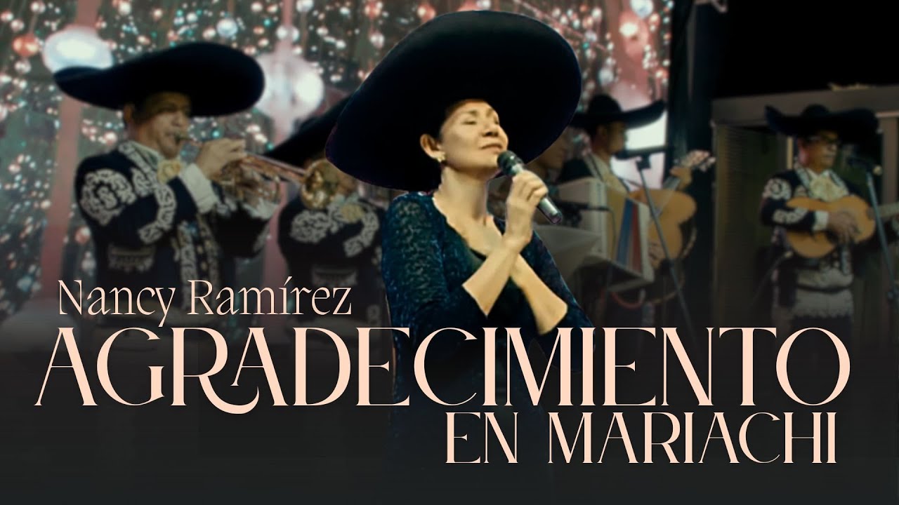 Nancy Ramirez - Agradecimiento de 30 Años - Mariachi