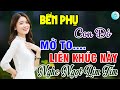 Bến Phụ Con Đò, Ngẫu Hứng Bolero🌟Liên Khúc Bolero Trữ Tình Bất Hủ Ngọt Lịm Tim Toàn Bài Hay