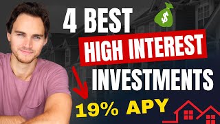 4 Best High Interest Savings & Investments for 2022 (Earn 19% APY)