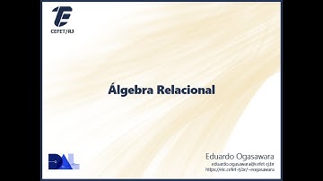 Álgebra Relacional, na Prática: Entenda Como Funcionam as Consultas em Bancos de Dados