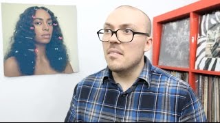 Video thumbnail of "Solange - A Seat At The Table ALBUM REVIEW"