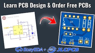 Design your own PCB with EasyEDA &amp; JLCPCB