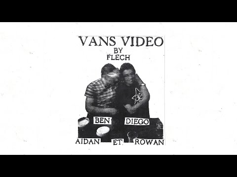 VANS VIDEO By Flech