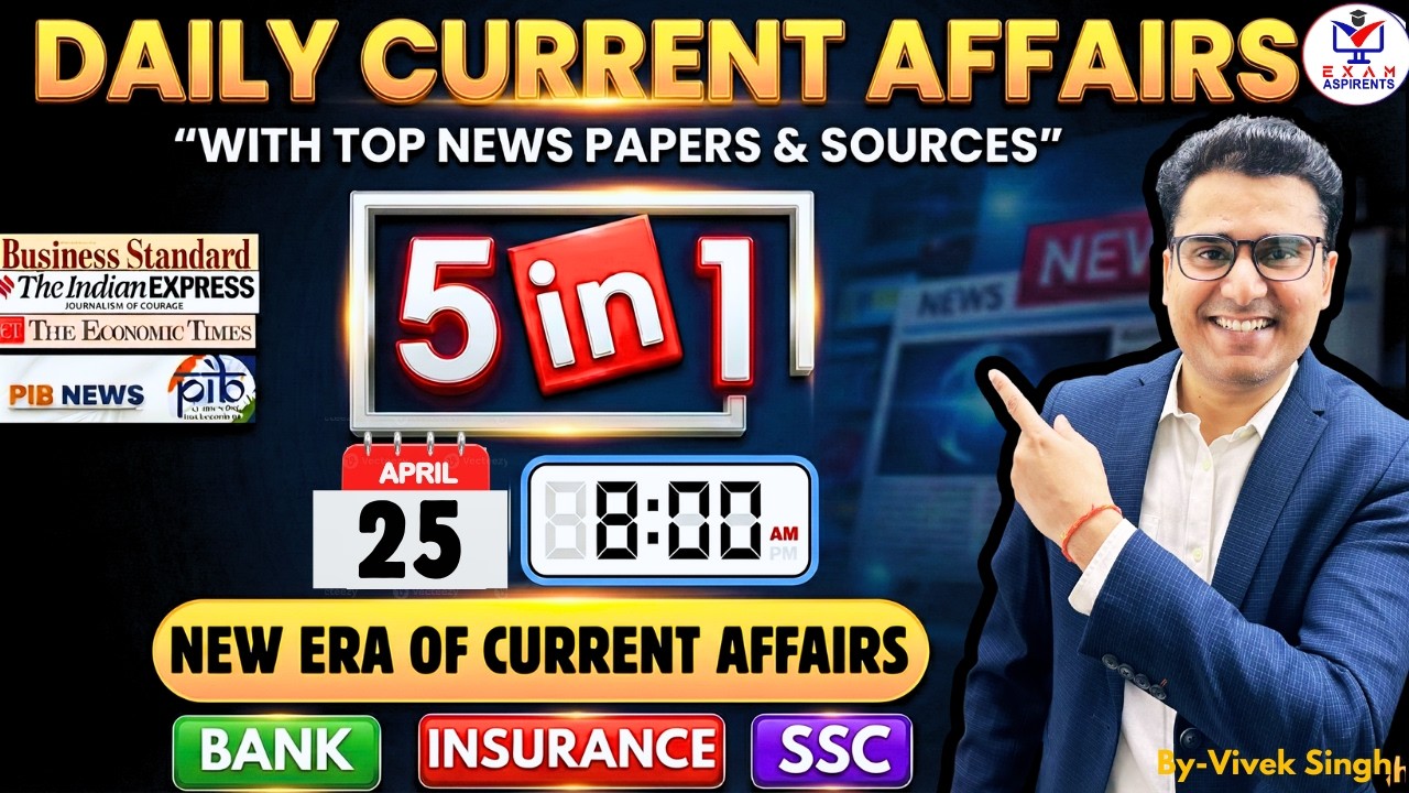 Current Affairs Today | 25 April 2026 | Daily Current Affairs | Current ...