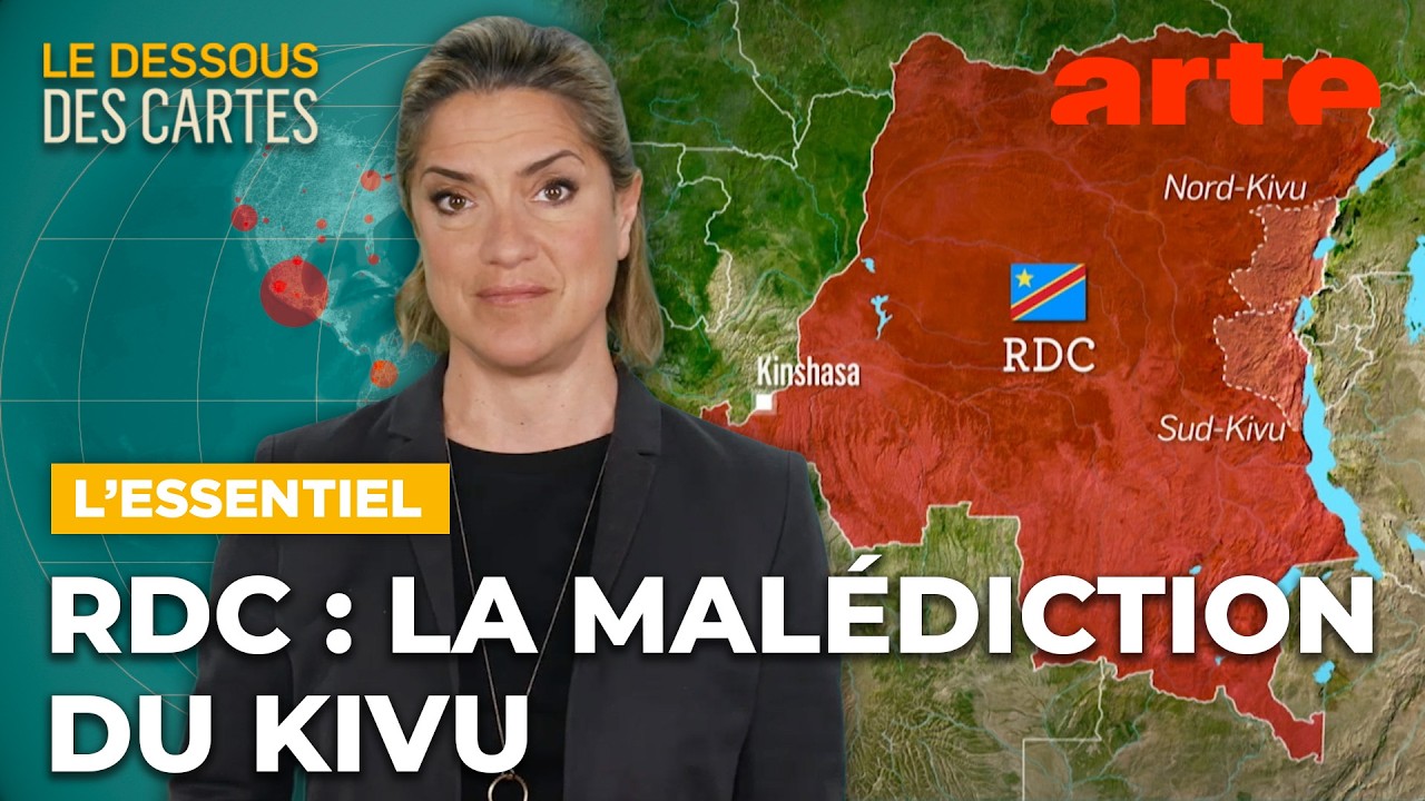 RDC : la malédiction du Kivu | L'Essentiel du Dessous des cartes | ARTE