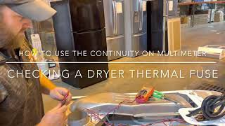How to use the continuity setting on a Multimeter & test dryer thermal fuse￼