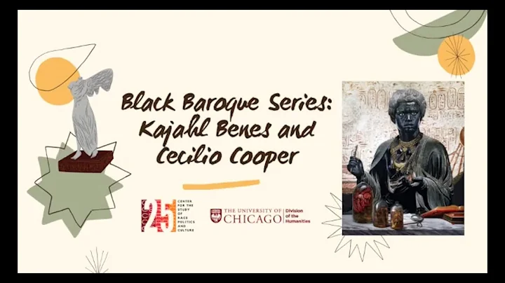 Black Baroque Series: Kajahl Benes in Conversation...