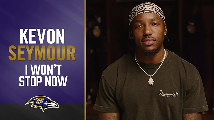 Kevon Seymour: I Won't Stop Now | Baltimore Ravens