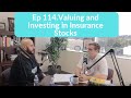 Investing in Stocks: Valuing and Investing in Insurance Stocks