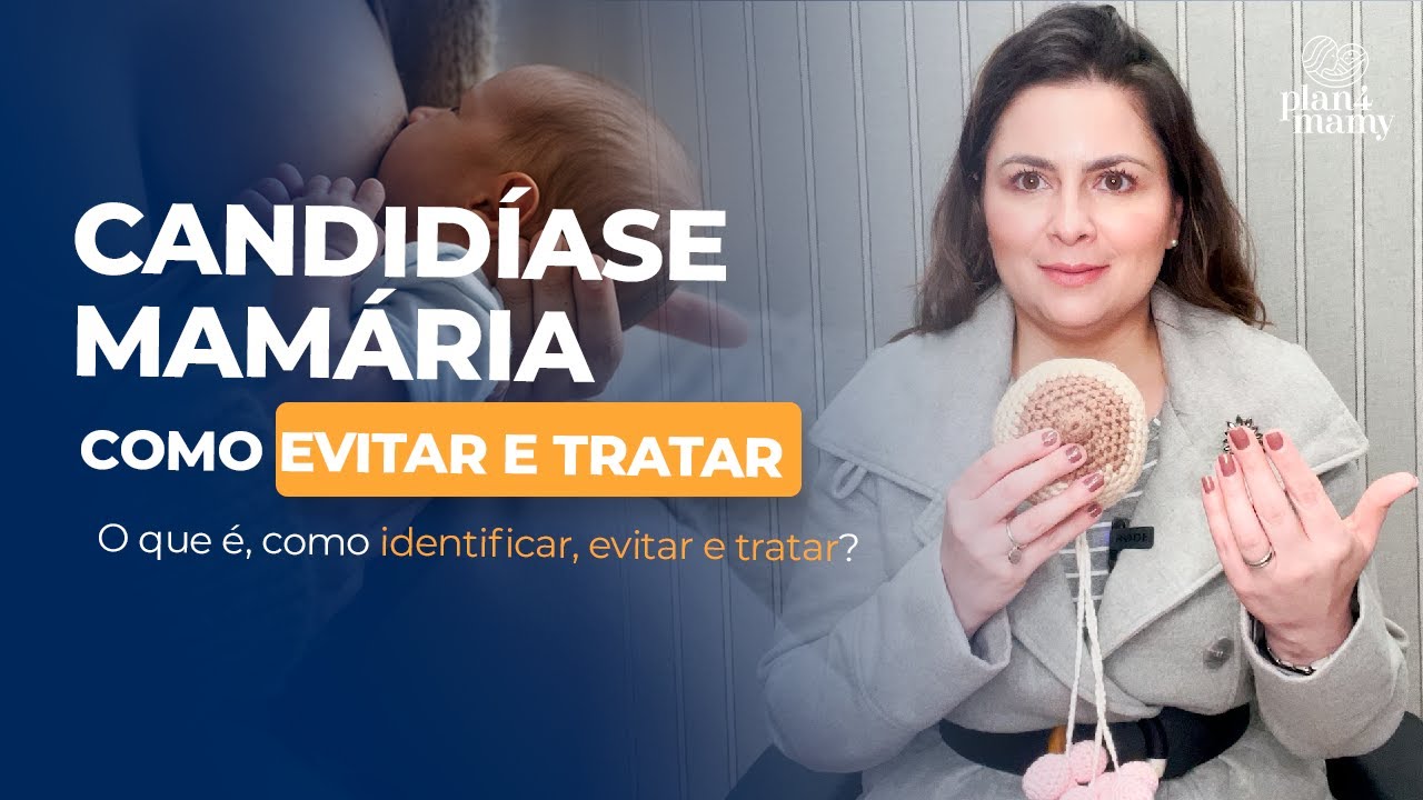 Candidíase mamária: o que é, como identificar, evitar e tratar? - YouTube