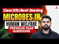 Microbes in Human Welfare Class 12 Previous Year Questions Paper | NEET &amp; Nursing Entrance Class