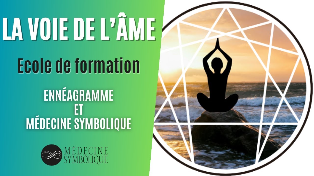 La voie de l'âme par l'Ennéagramme et la Médecine Symbolique - Luc