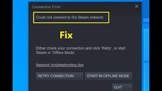 How to fix Connection Error Could not connect to the Steam network