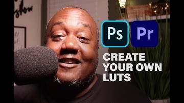 Create Your LUTs in Photoshop for Premiere Pro