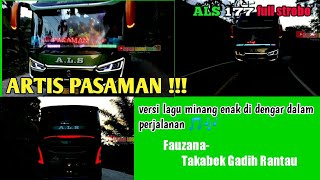Artis pasaman !! ALS 177 versi lagu minang enak di dengar dalam perjalanan 🎶|| full strobo