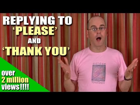 Learning English - Respond to PLEASE and THANK YOU - English Lesson with Duncan