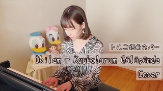 İkilem - Kaybolurum Gülüşünde Cover