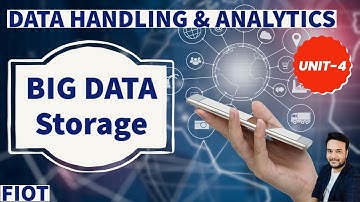 Data handling and Analytics || Big Data storage || FIOT || CSE || JNTUH