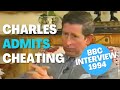 King charles affair with camilla confession 1994 