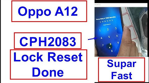 Oppo A12 (CPH2083) Ka Lock Kaise Tode | Oppo A12 Hard Reset Forgot Password/Pin/Pattern Without PC