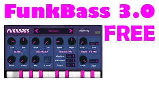 FunkBass 3.0 FREE  | For Funk, Pop, Soul, RnB, EDM and more...