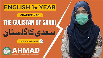 English Book 1, Ch 8 - The Gulistan of Saadi(Translation + Exercise) - first year English book