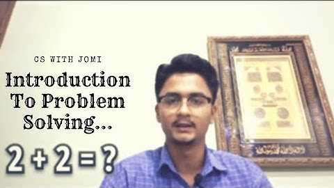 What Is Problem Solving? | Introduction To Problem Solving | In Urdu | CS With Jomi