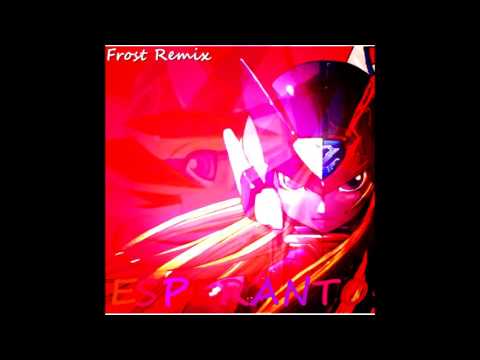 [Frost Remix]Megaman Zero 4 - Esperanto
