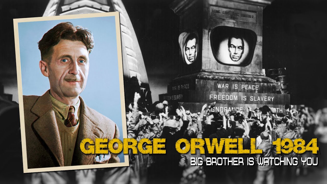 George Orwell's Warning From 1984