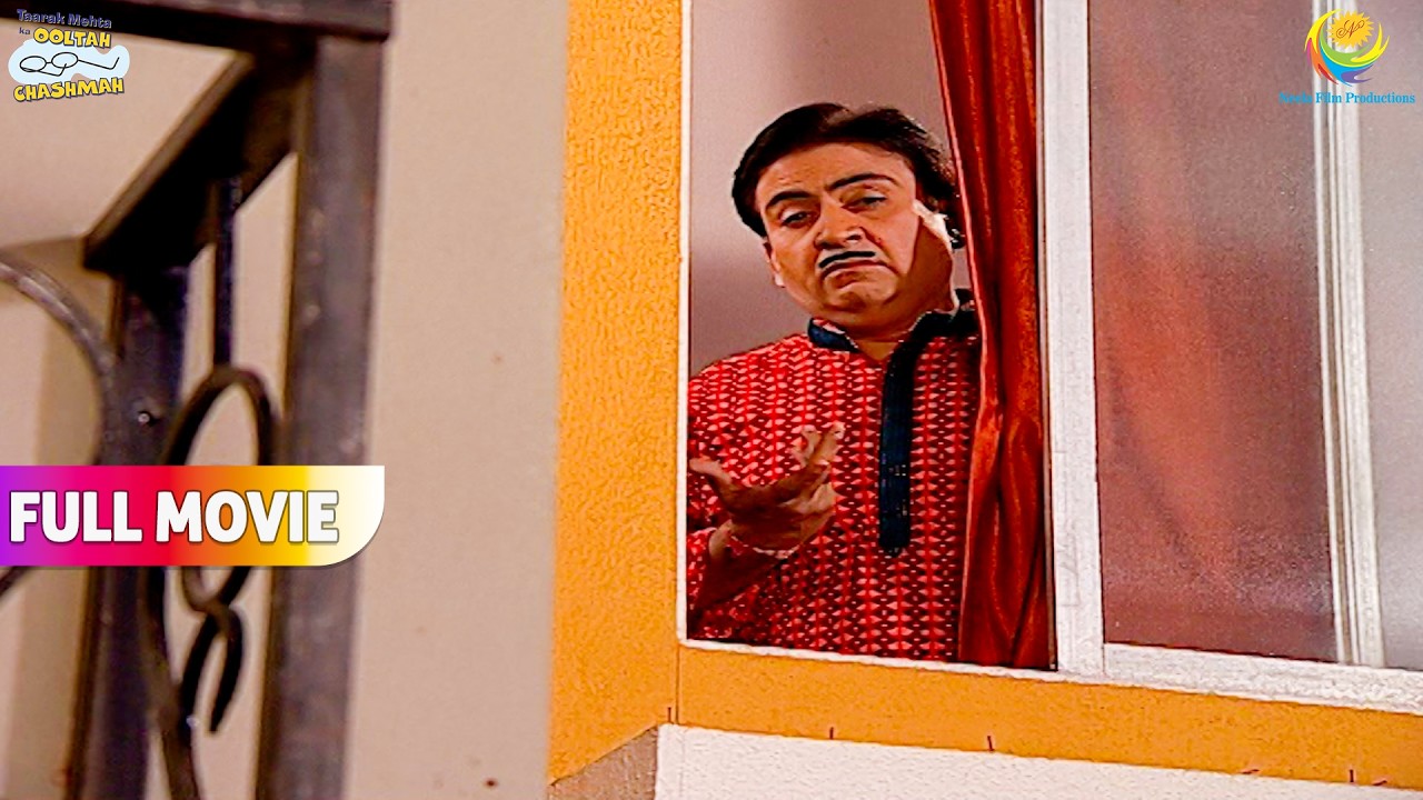 Khidki se Kiski Batein Sunkar Jethalal hua Udaas ! | FULL MOVIE | Taarak Mehta Ka Ooltah Chashmah