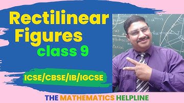 Rectilinear Figures - 1 | MASTER straight line figures | Class 9 Maths
