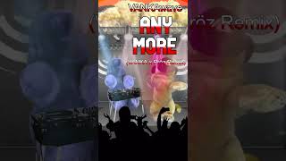 ANYMORE (VANKA x Pröz Remix) ⏐ MV Short C 08