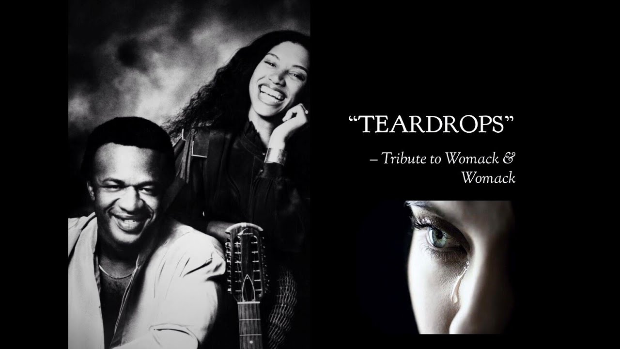 TEARDROPS - TRIBUTE TO WOMACK & WOMACK (Instrumental)
