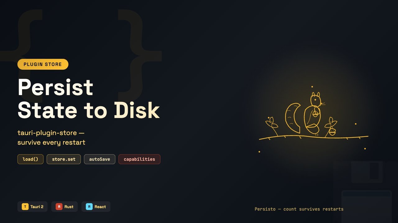 Persist App State to Disk in Tauri 2 | Store Plugin Tutorial - YouTube