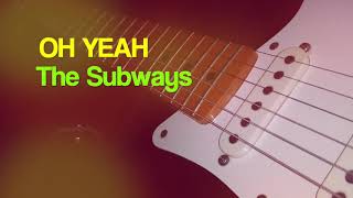 Oh Yeah (THE SUBWAYS) - Trinity College Rock & Pop Guitar Grade 1