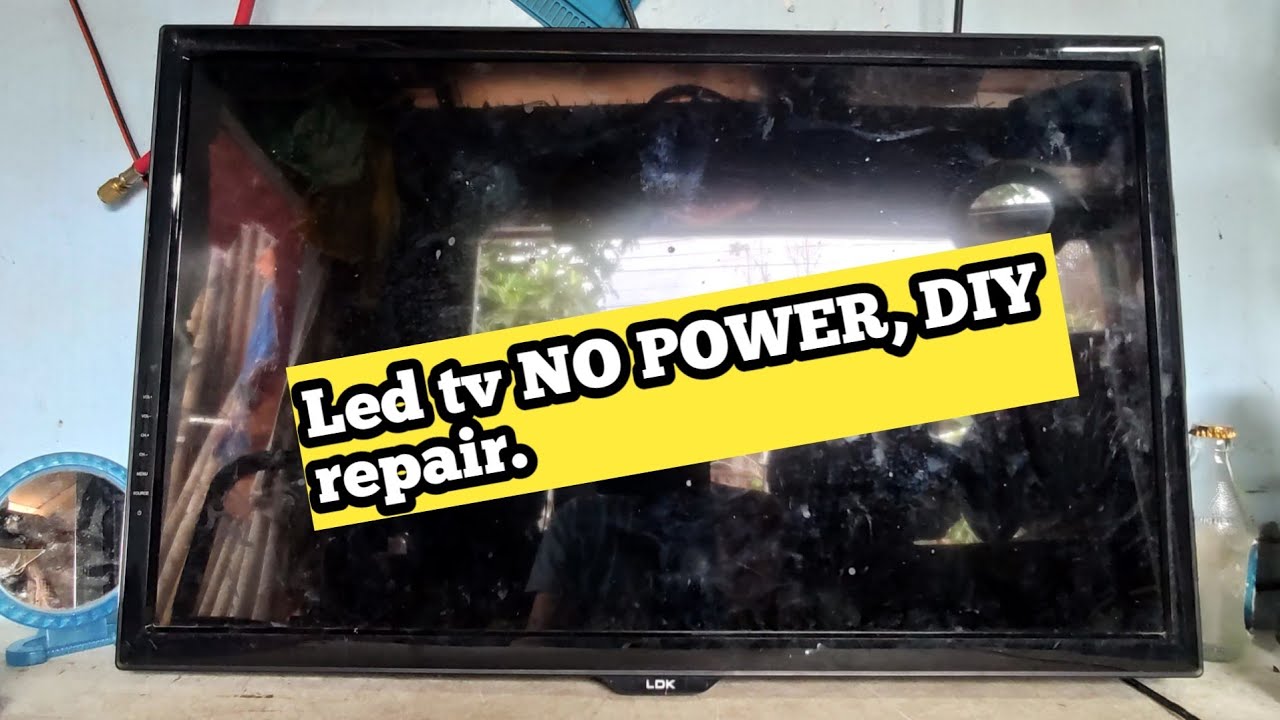 Led tv no power. Tutorial and DIY repair. YouTube