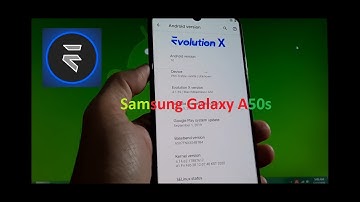 EvolutionX 4.1 for Samsung Galaxy A50s GSI ROM Android 10